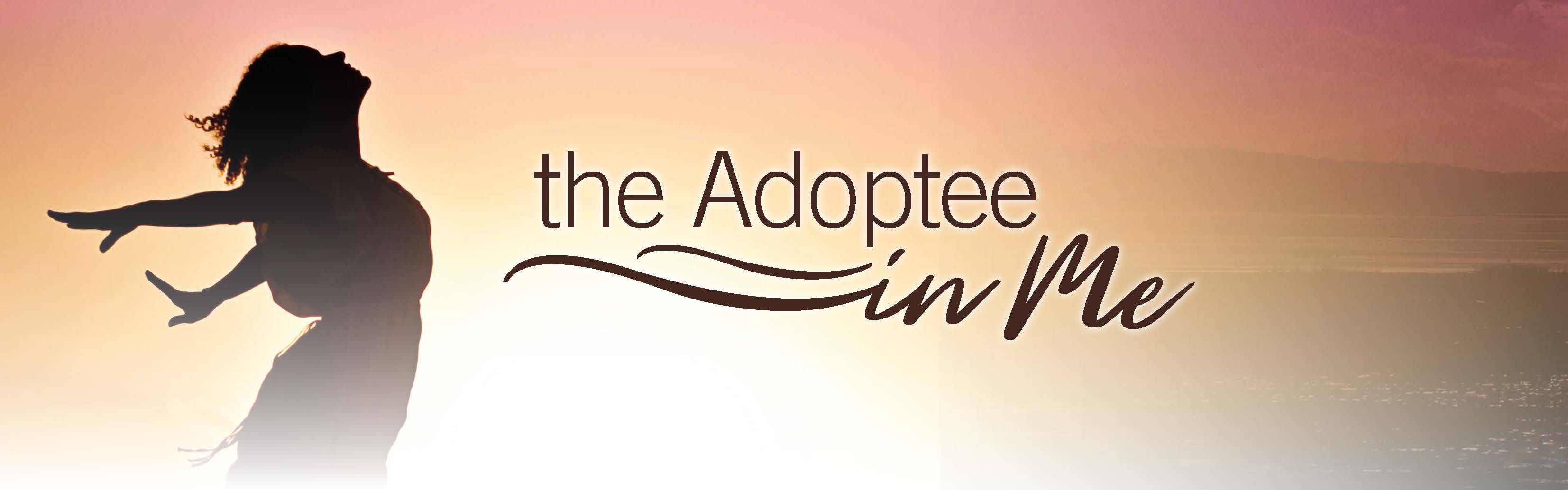 The Adoptee in Me
